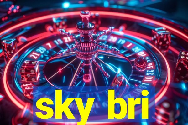 sky bri